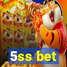 5ss bet